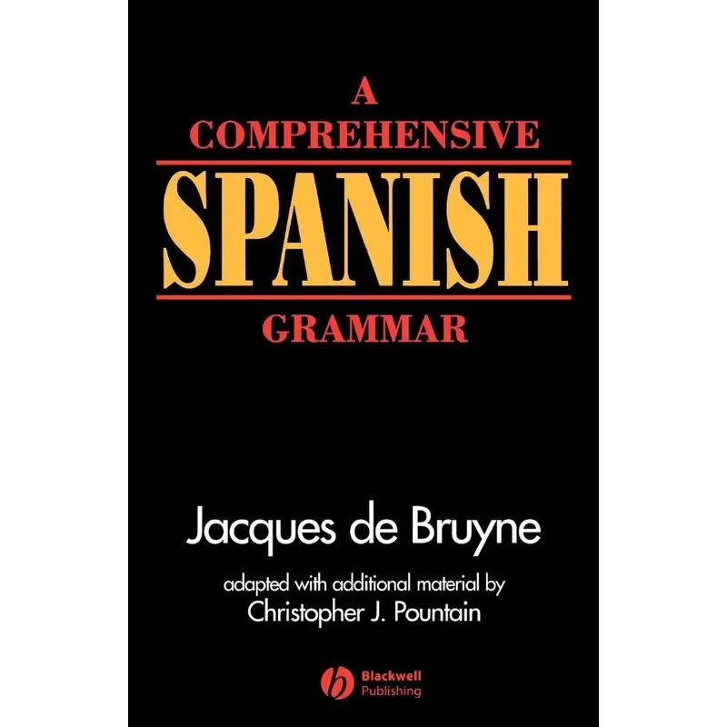 Comprehensive Spanish Grammar