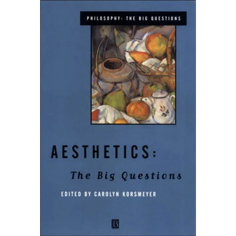 AESTHETICS - THE BIG QUESTIONS