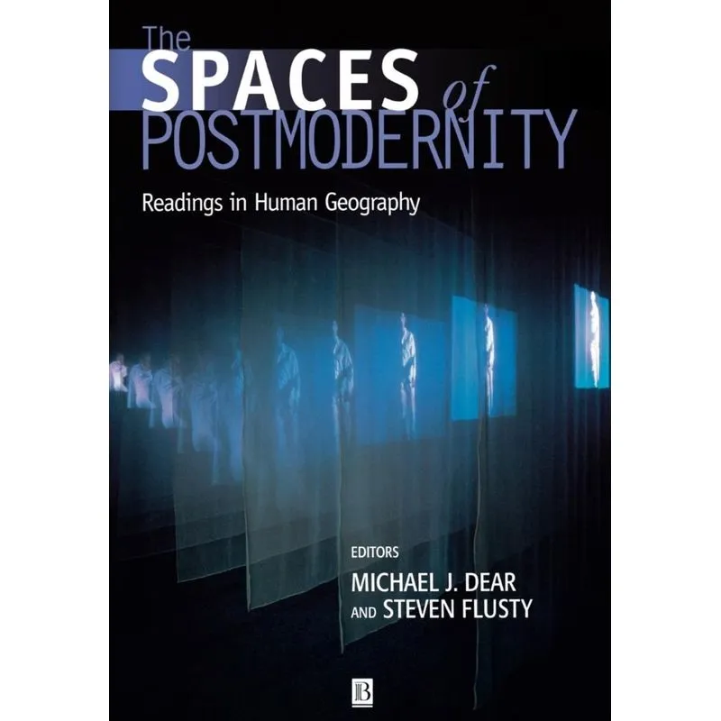 Spaces of Postmodernity