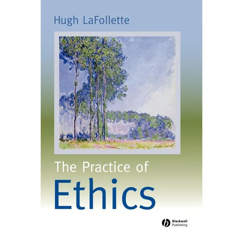 Practice of Ethics