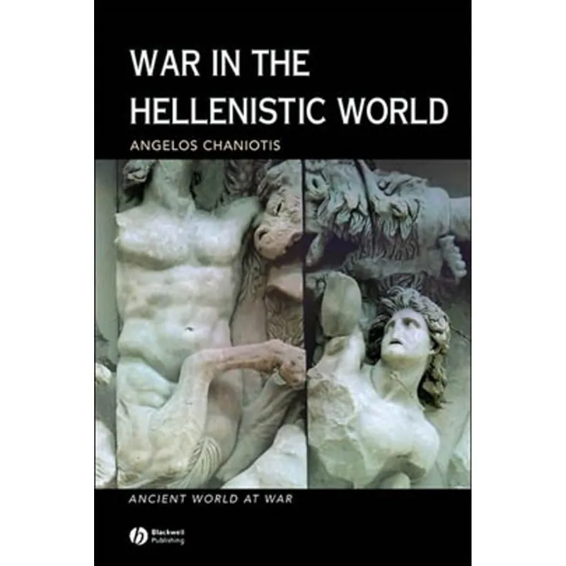 WAR IN THE HELLENISTIC WORLD