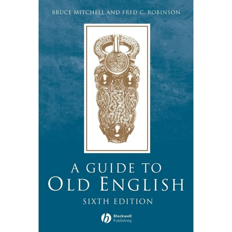 Guide to Old English 6e