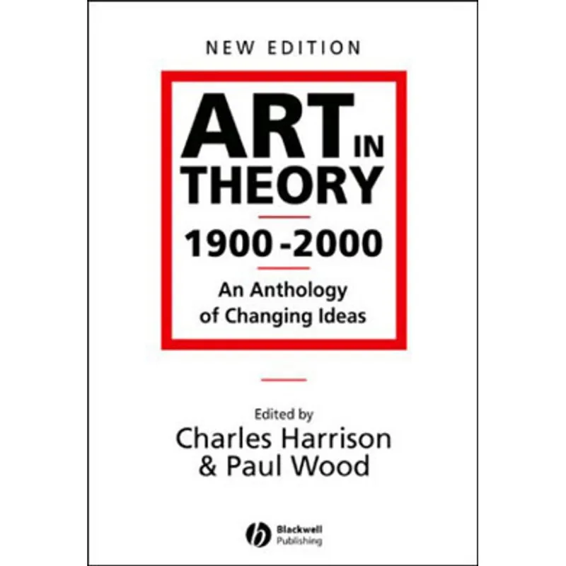 ART IN THEORY 1900-2000