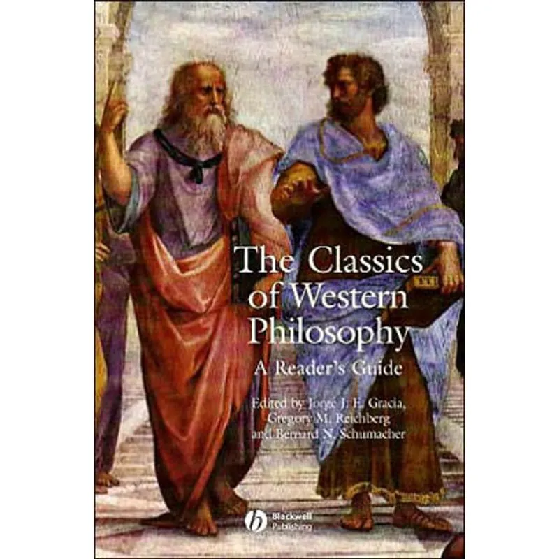 CLASSICS OF WESTERN PHILOSOPHY, THE - A READERS GUIDE