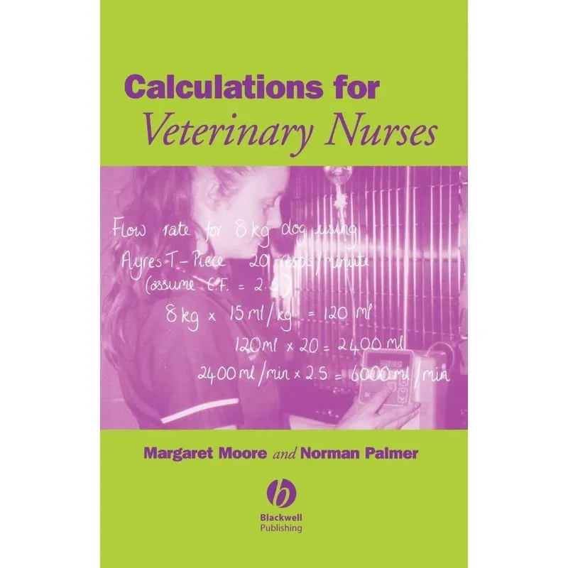 Calculations For Veterinary Nurses