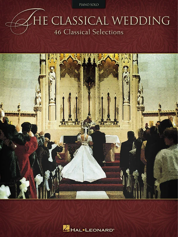 The Classical Wedding Piano Solo 古典 鋼琴 獨奏