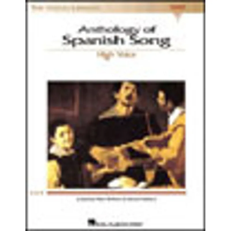ANTHOLOGY OF SPANISH SONG-HIGH VOICE