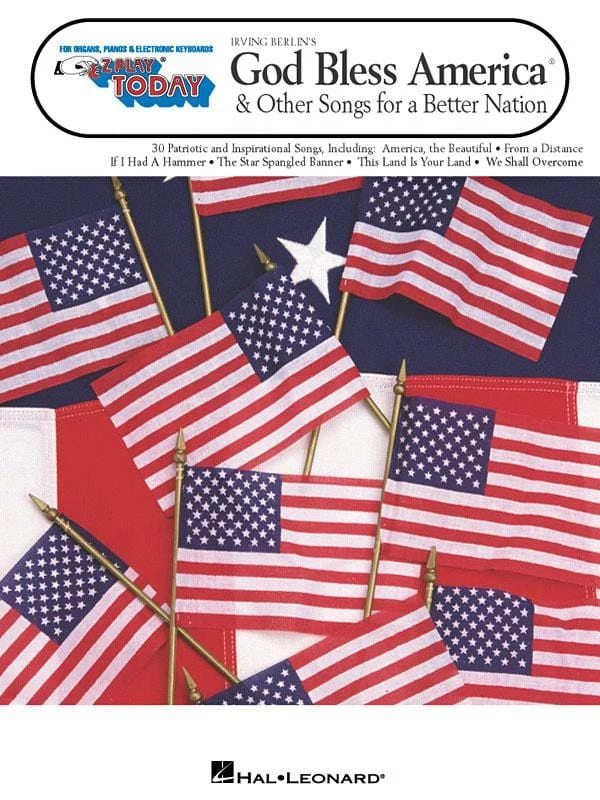 Irving Berlin's God Bless America & Other Songs for a Better Nation E-Z Play Today Volume 236