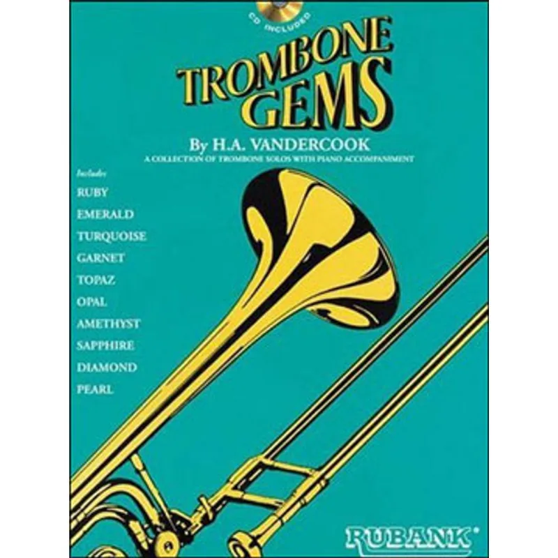 TROMBONE GEMS - SOLO COLLECTION WITH A CD OF PERFORMANCES AND ACCOMPANIMENTS