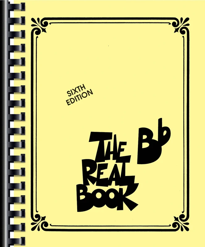 The Real Book - Volume I - Sixth Edition Bb Edition