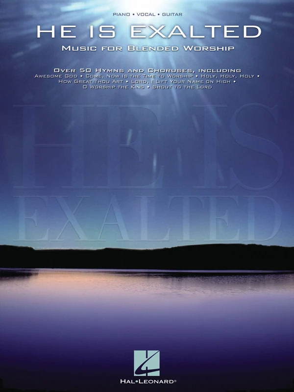 He Is Exalted Music for Blended Worship
