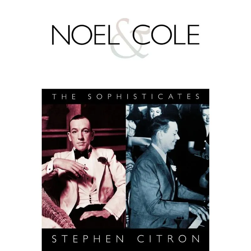 Noel and Cole - The Sophisticates