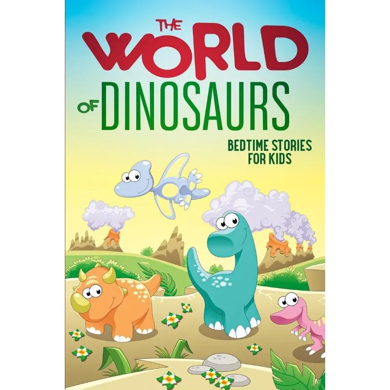 The World of Dinosaurs