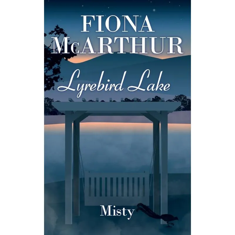 Misty Lyrebird Lake Book 2