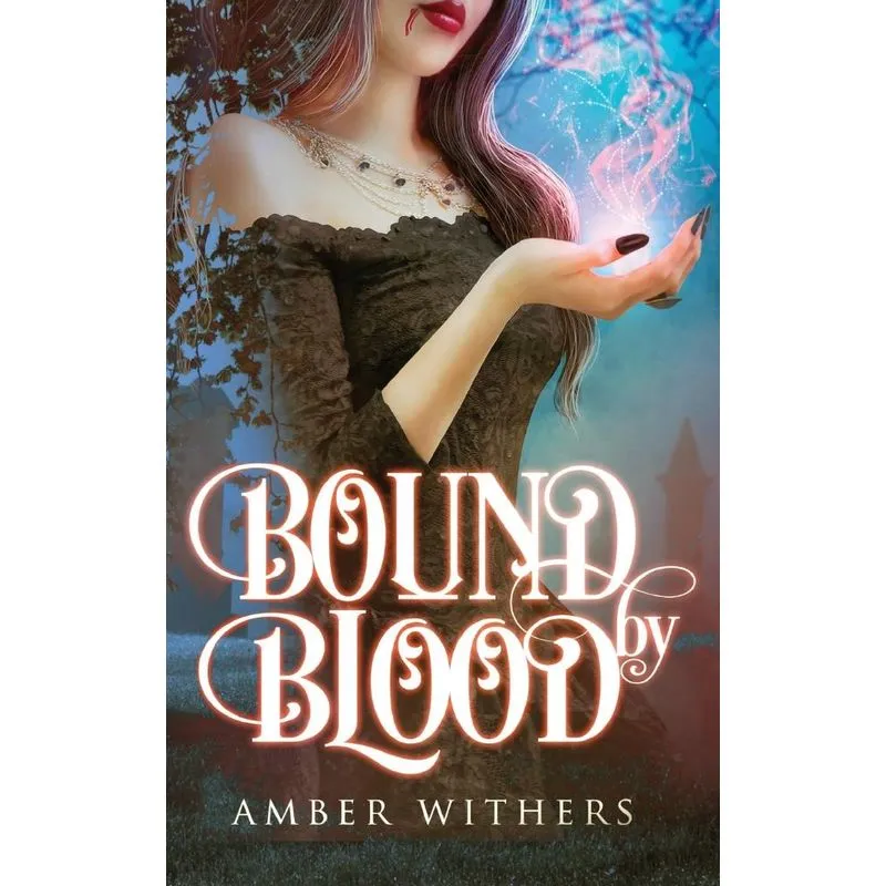 Bound By Blood