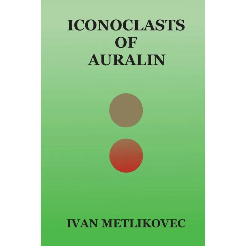 Iconoclasts of Auralin