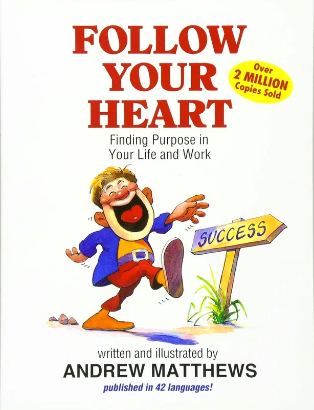 Follow Your Heart