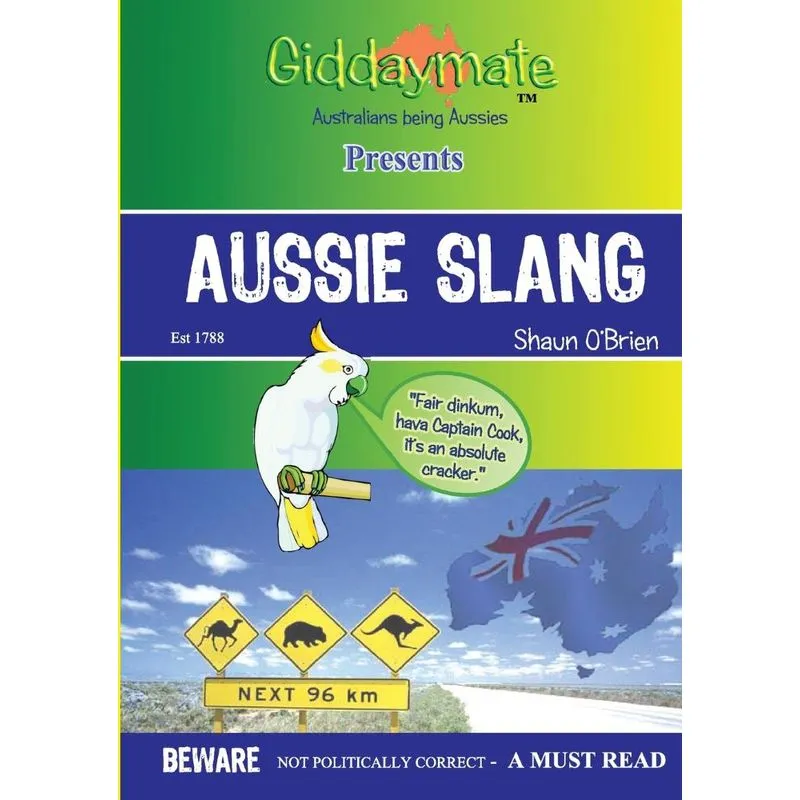 Aussie Slang By Shaun OBrien