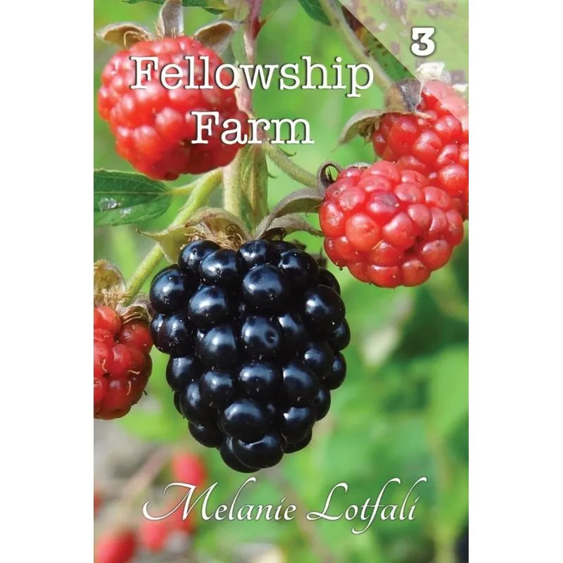 Fellowship Farm 3