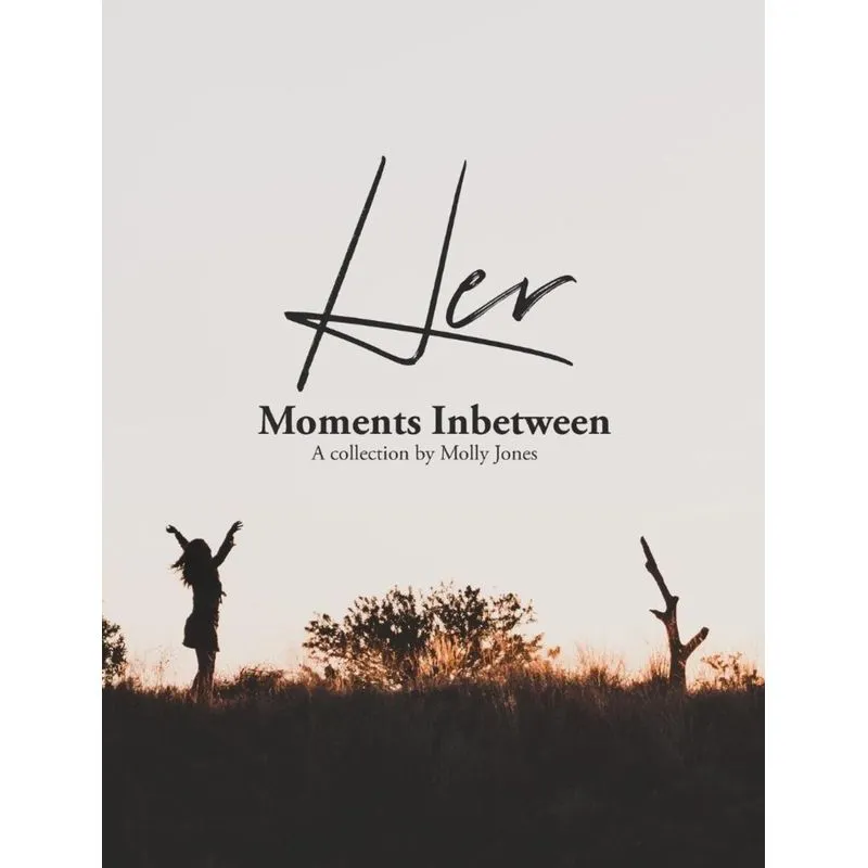 Her Moments Inbetween