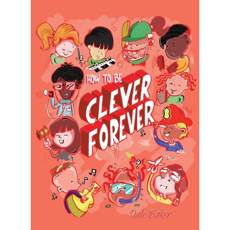 How to be Clever Forever