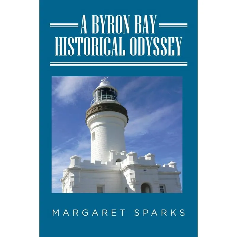 A Byron Bay Historical Odyssey