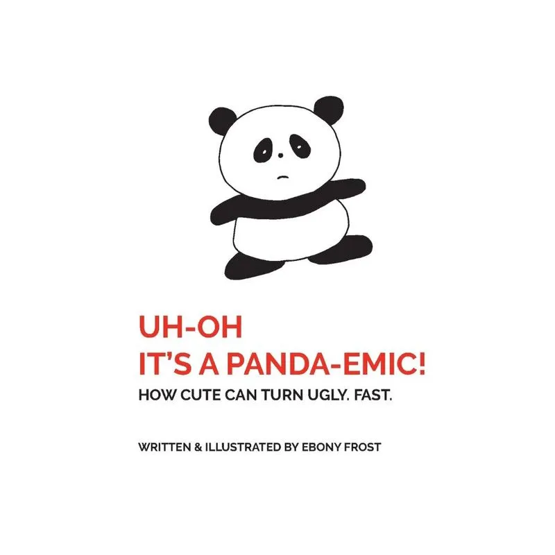 UH OH Its a Panda-emic!