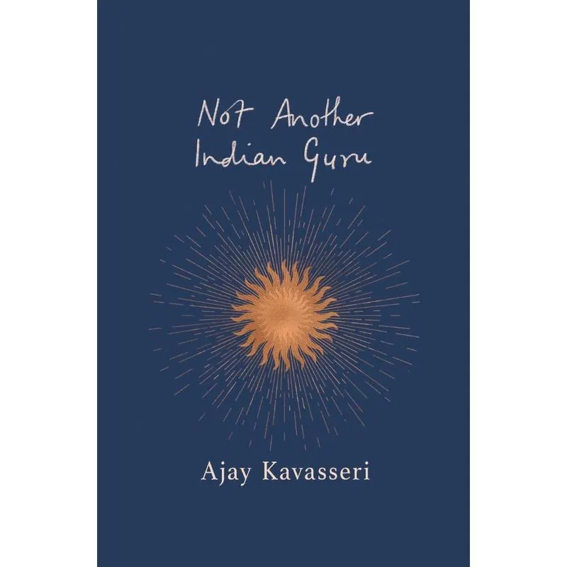 Not Another Indian Guru
