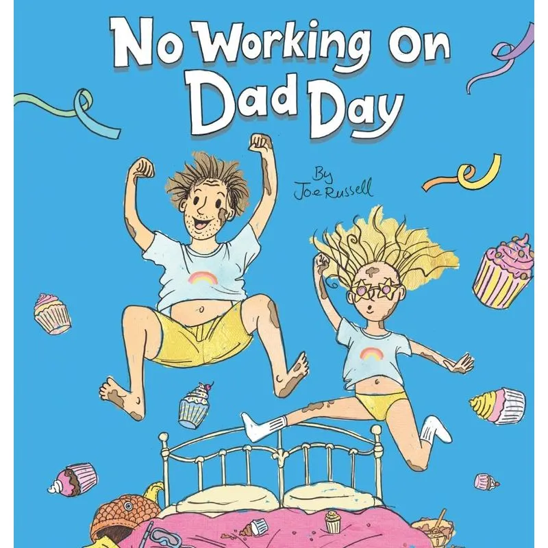 No Working on Dad Day