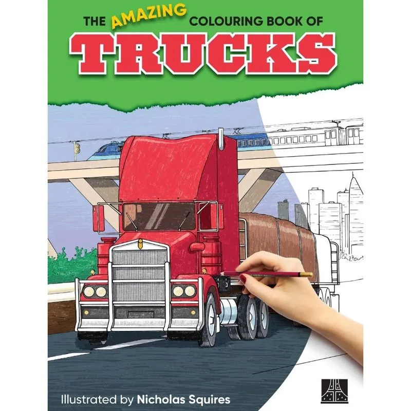 The Amazing Colouring Book of Trucks