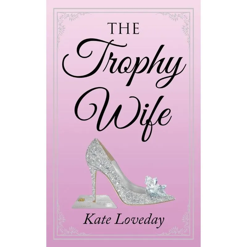 The Trophy Wife