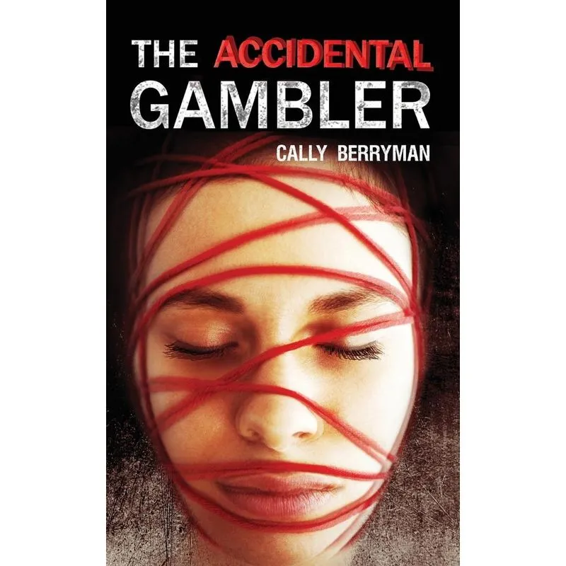 The Accidental Gambler