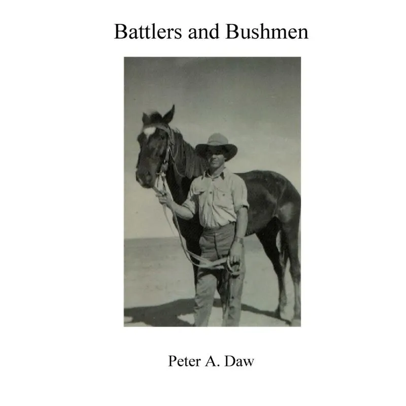 Battlers And Bushmen