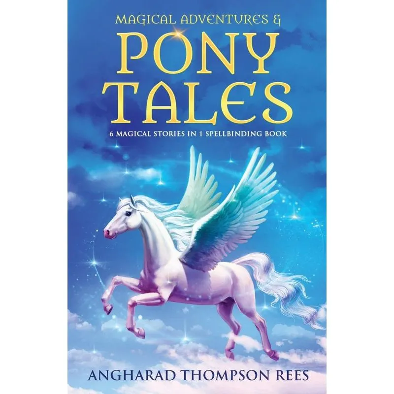 Magical Adventures and Pony Tales