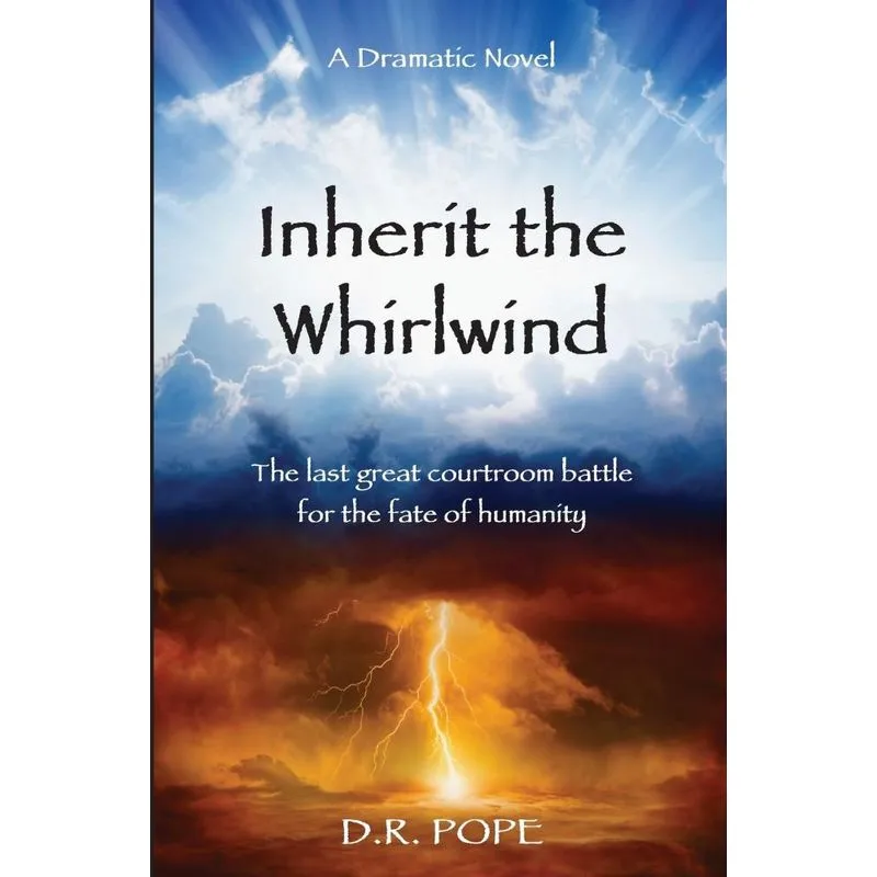 Inherit the Whirlwind