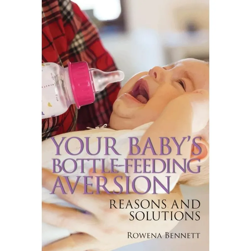 Your Babys Bottle-feeding Aversion