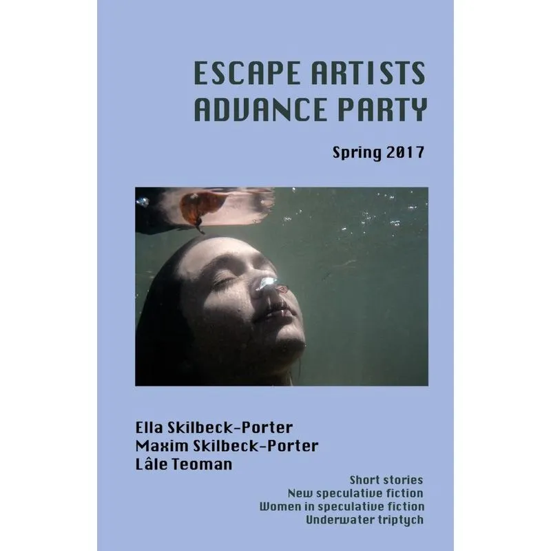 Escape Artists Advance Party