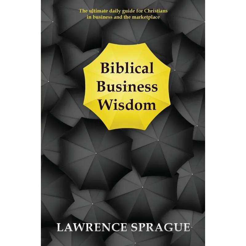 Biblical Business Wisdom