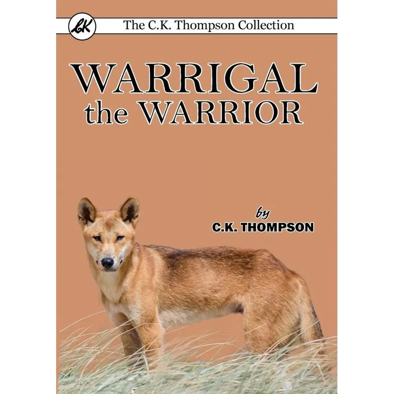 Warrigal the Warrior
