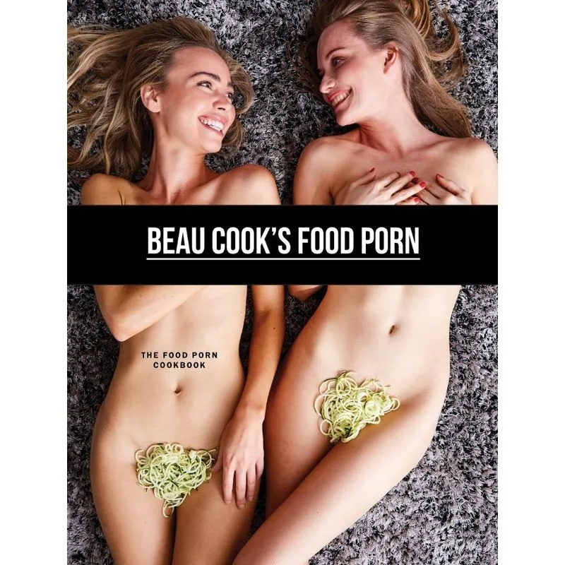 Beau Cooks Food Porn