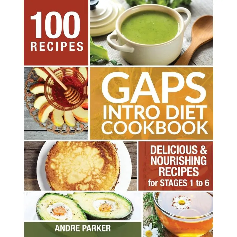 GAPS Introduction Diet Cookbook