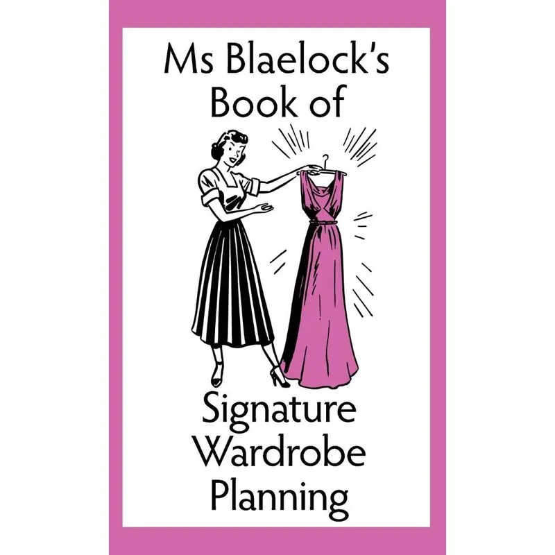 Signature Wardrobe Planning