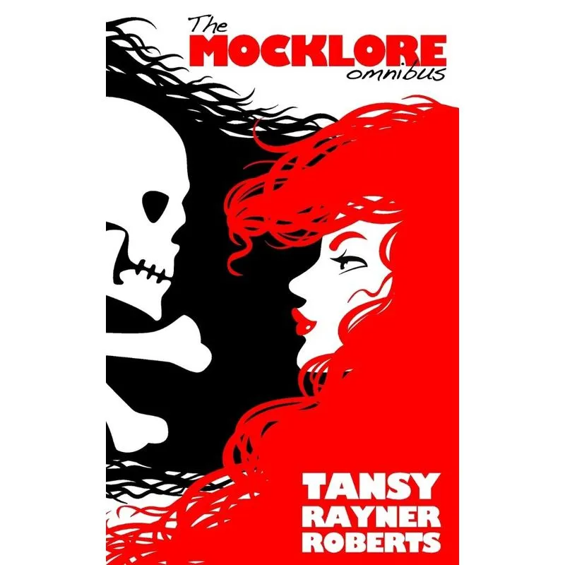 The Mocklore Omnibus