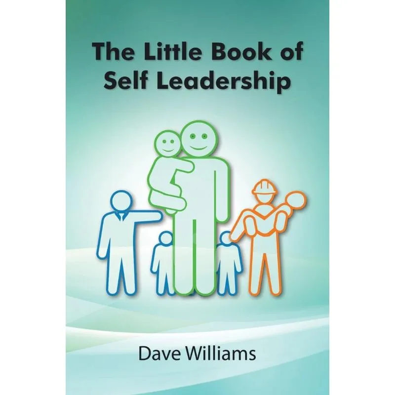 The Little Book of Self Leadership