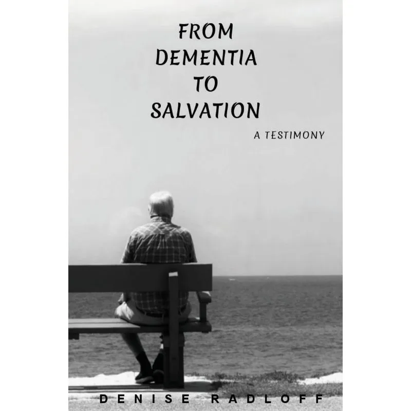 From Dementia To Salvation