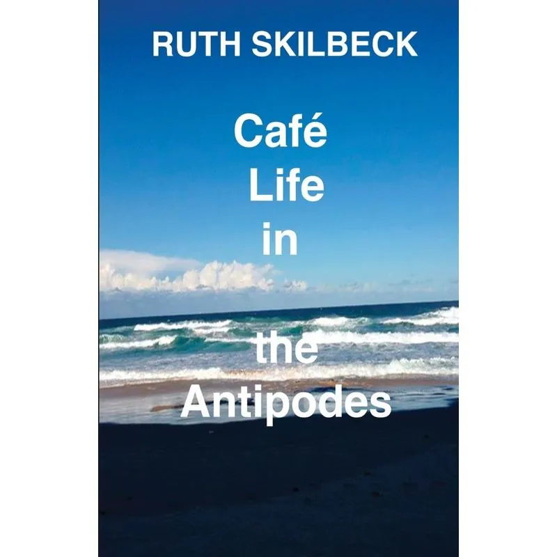 Café Life in the Antipodes