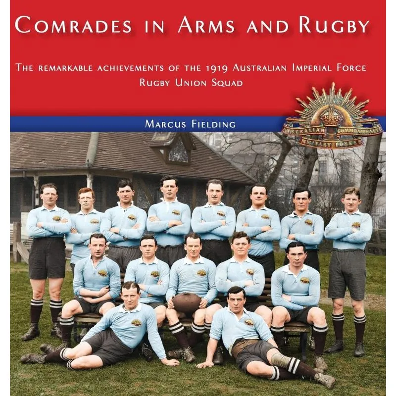 Comrades in Arms and Rugby