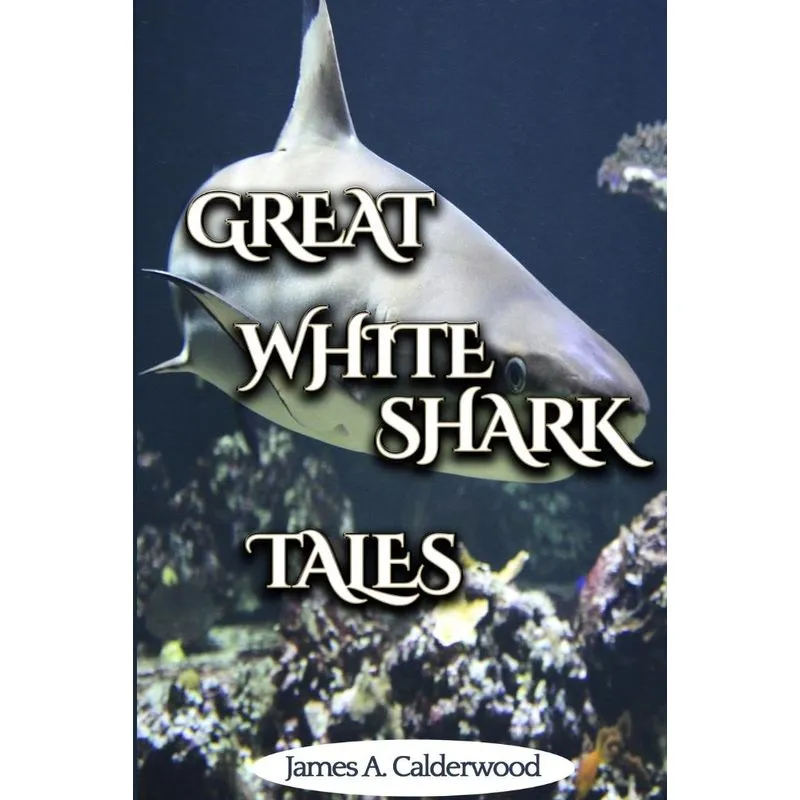 Great White Shark Tales