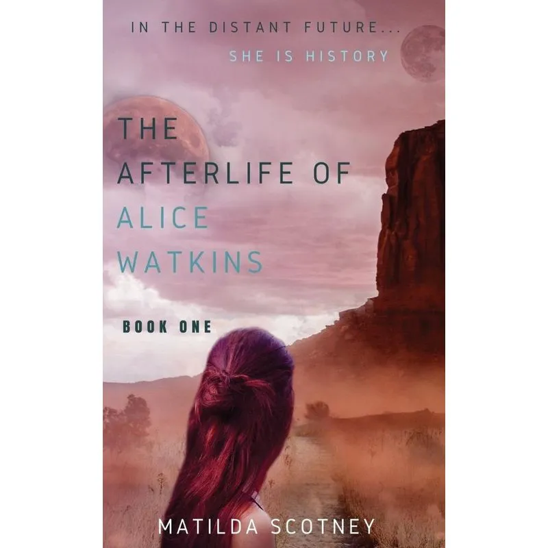 THE AFTERLIFE OF ALICE WATKINS