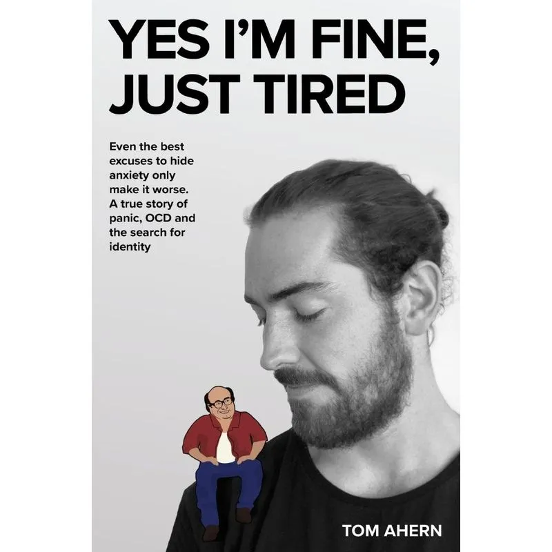 Yes Im fine, just tired